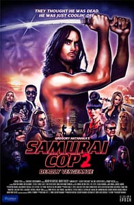 Samurai Cop 2: Deadly Vengence poster
